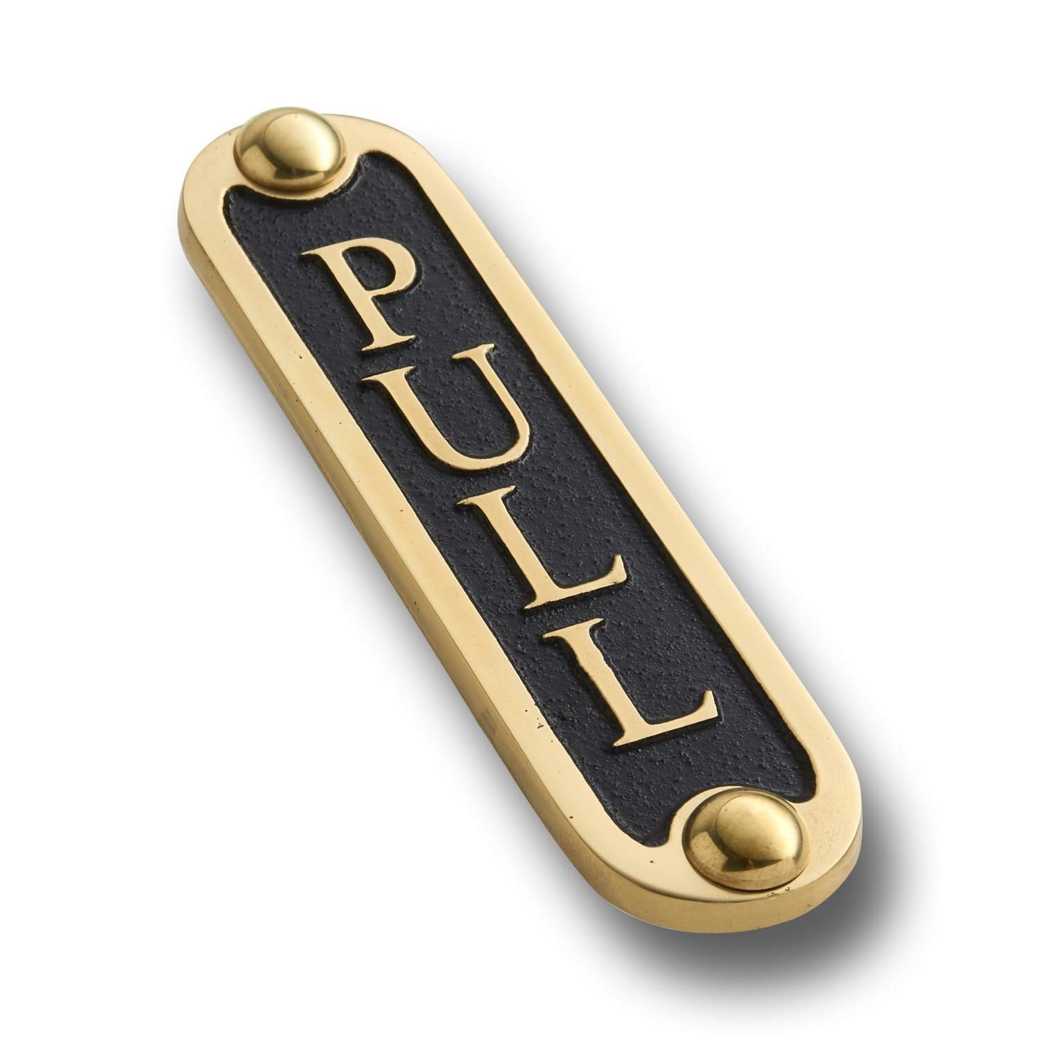 PULL Brass Door Sign.  Traditional Style Home Décor Wall Plaque