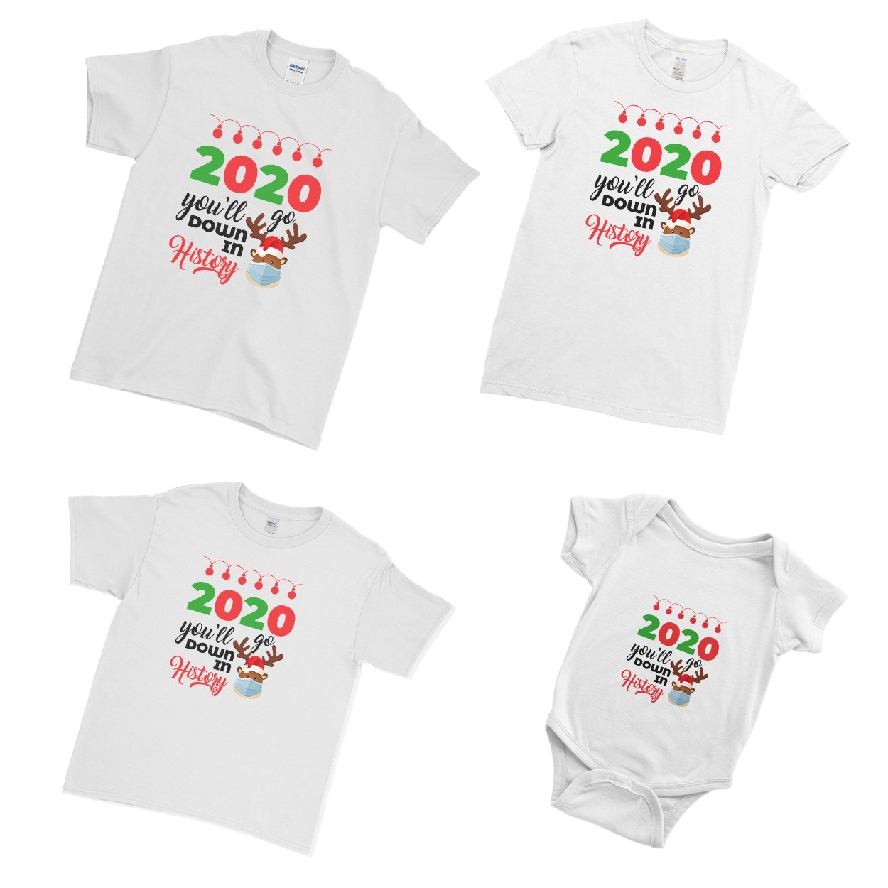 2020 You’ll Go Down In History Christmas Bear Xmas Matching Family Couple T Shirt, White / Men – Small – Ai Printing