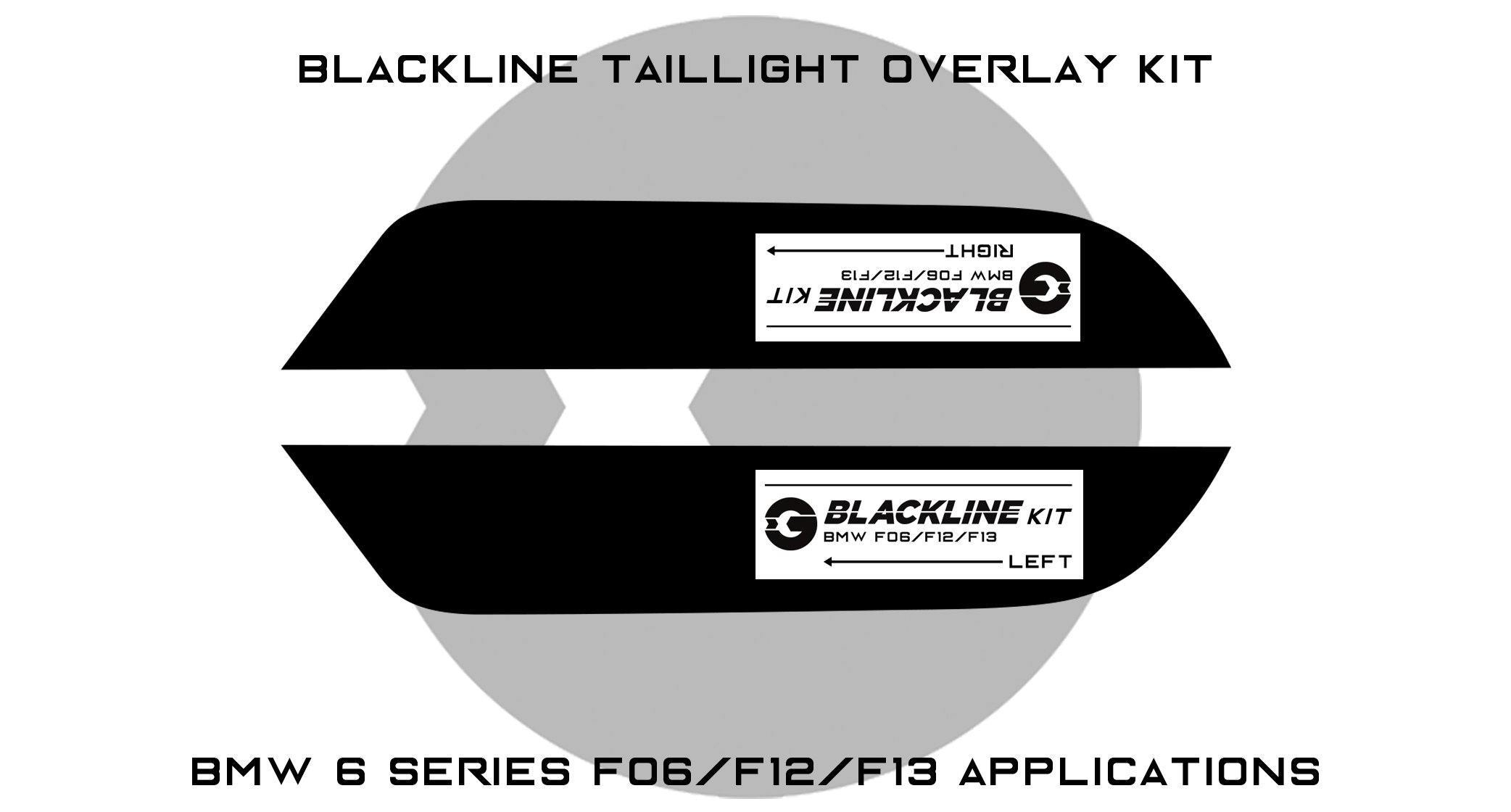 Goldenwrench Supply BLACKLINE Taillight Overlay Kit for BMW 6 Series (2011-2019, F06 F12 F13) – AUTOID