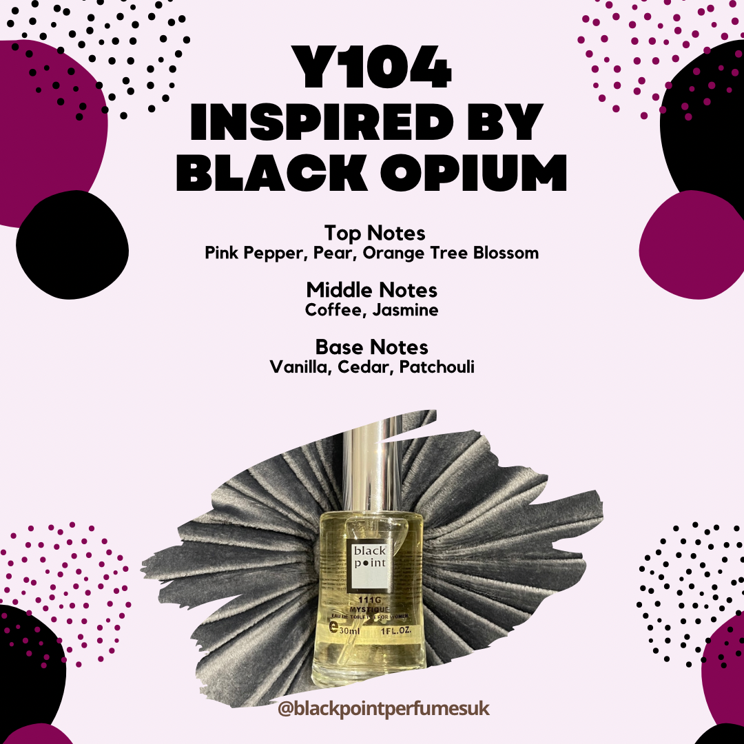 Inspired by Black Opium For Her – Y104|Black Point Perfumes