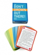 Don’t Drown Out There Deck of Cards