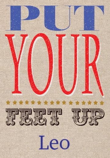 Typographic Put Your Feet Up Leaving Card